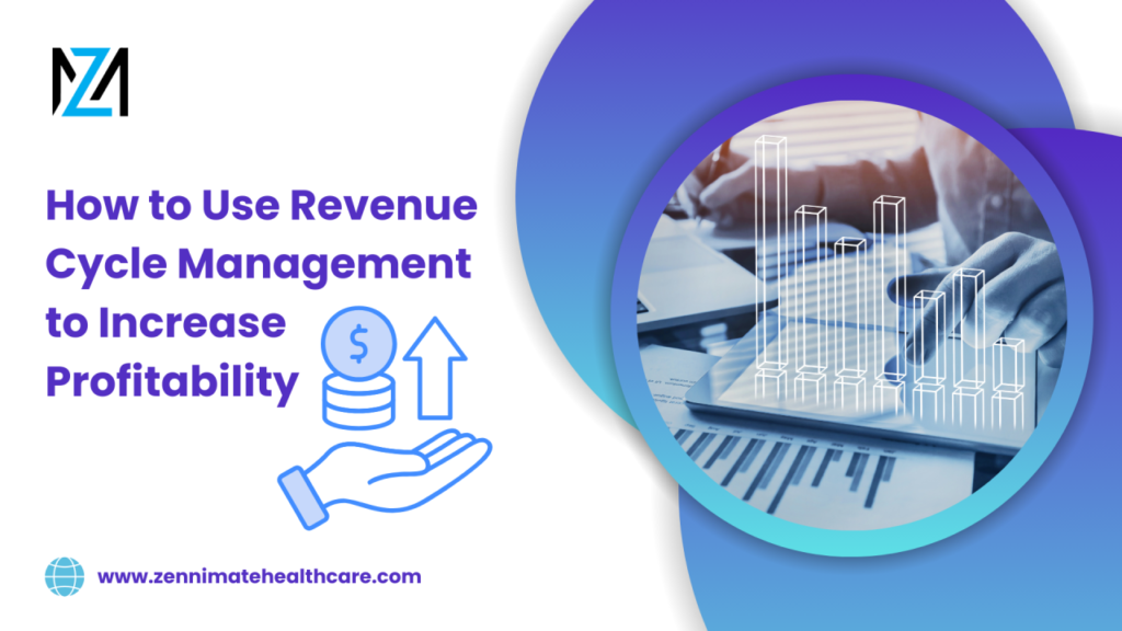 How to use Revenue Cycle Management